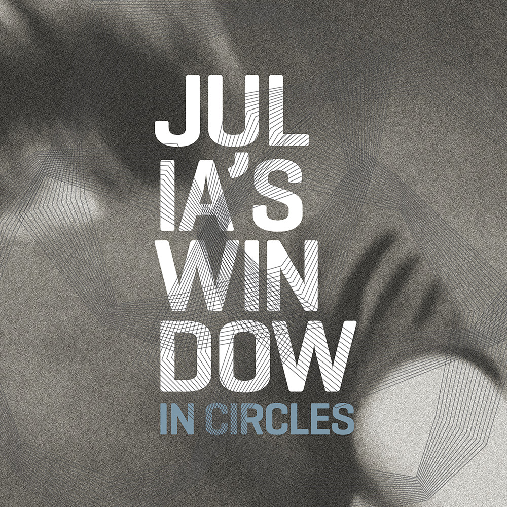 Julia's Window - In Circles